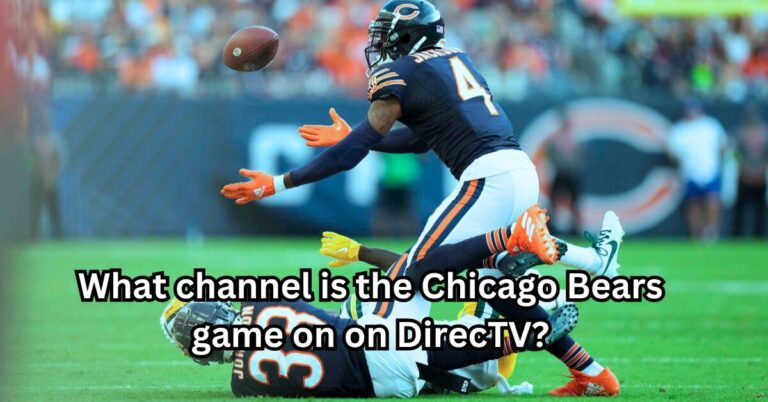 What channel is the Chicago Bears game on on DirecTV?